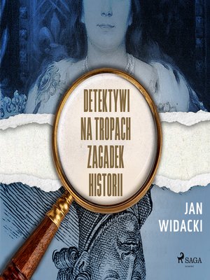 cover image of Detektywi na tropach zagadek historii